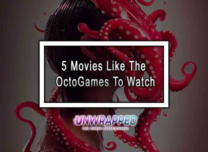 5 Movies Like The OctoGames To Watch