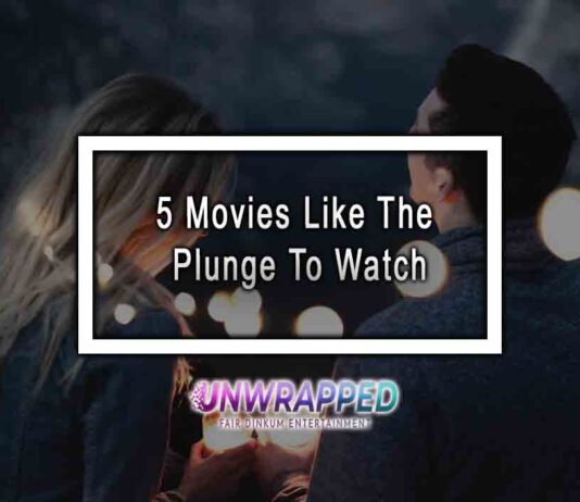 5 Movies Like The Plunge To Watch