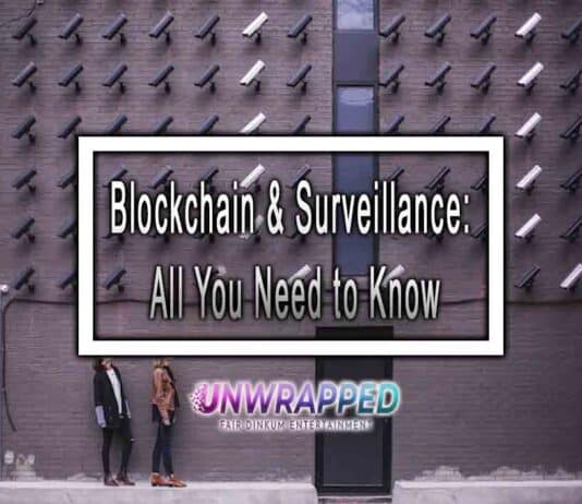 Blockchain & Surveillance: All You Need to Know