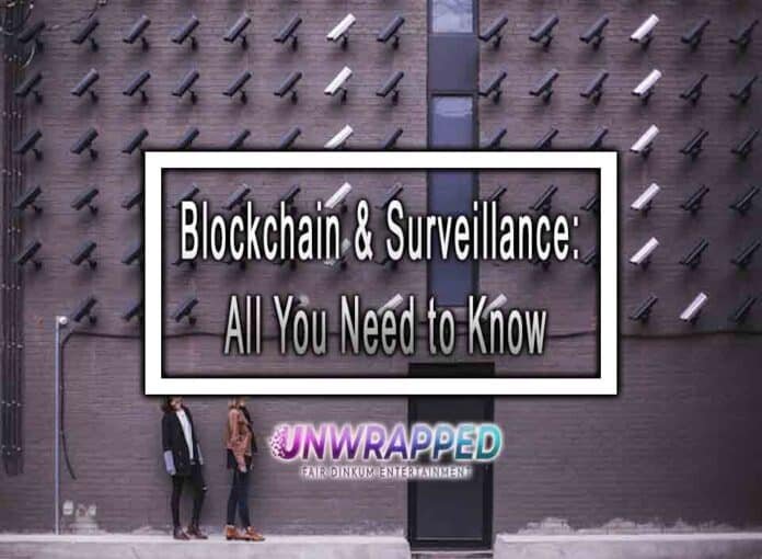 Blockchain & Surveillance: All You Need To Know