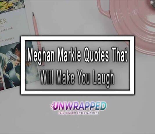 Meghan Markle Quotes That Will Make You Laugh