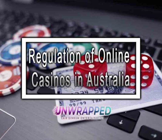 Regulation of Online Casinos in Australia