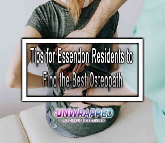 Tips for Essendon Residents to Find the Best Osteopath