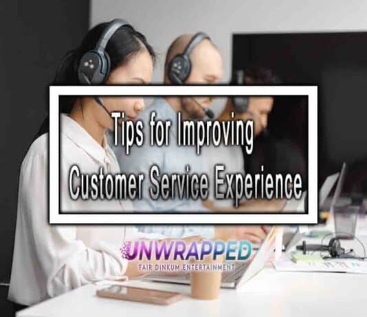Tips for Improving Customer Service Experience