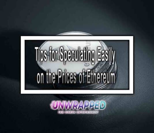 Tips for Speculating Easily on the Prices of Ethereum