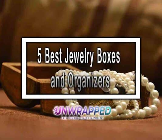 5 Best Jewelry Boxes and Organizers 5 Best Jewelry Boxes and Organizers