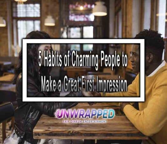 5 Habits of Charming People to Make a Great First Impression