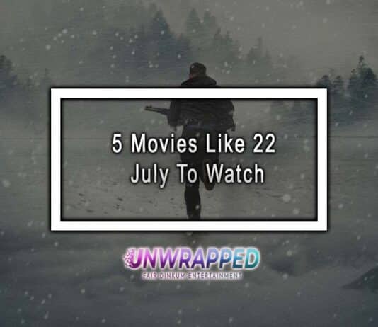 5 Movies Like 22 July To Watch 5 Movies Like 22 July To Watch