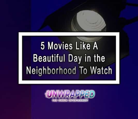5 Movies Like A Beautiful Day in the Neighborhood To Watch