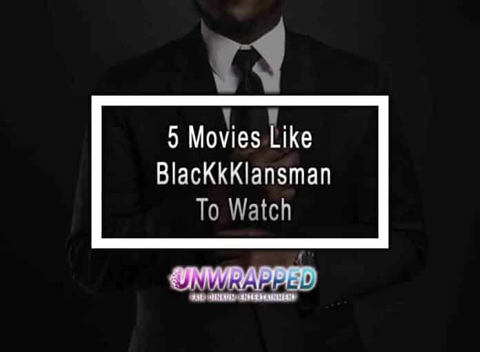 5 Movies Like BlacKkKlansman To Watch