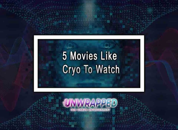 5 Movies Like Cryo To Watch 5 Movies Like Cryo To Watch