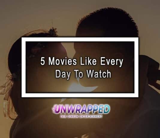5 Movies Like Every Day To Watch 5 Movies Like Every Day To Watch