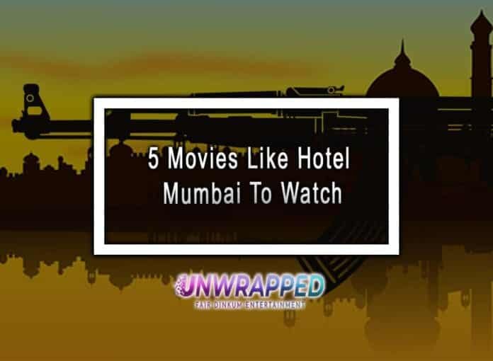 5 Movies Like Hotel Mumbai To Watch