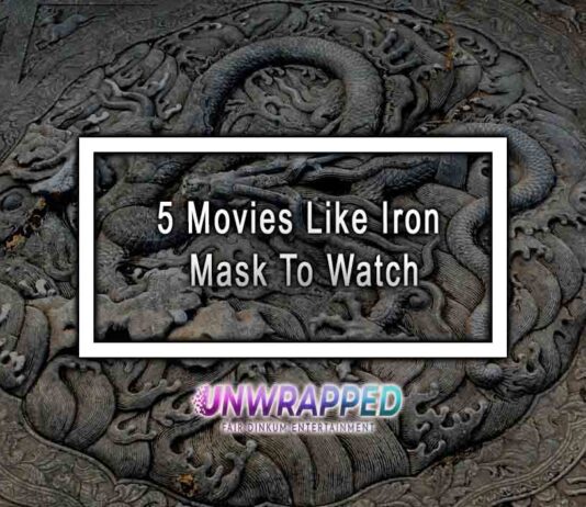 5 Movies Like Iron Mask To Watch