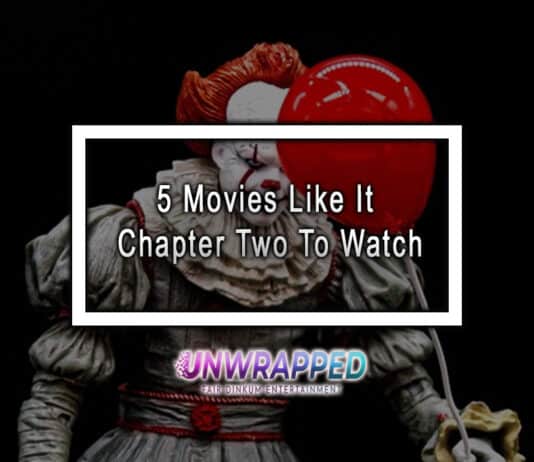 5 Movies Like It Chapter Two To Watch