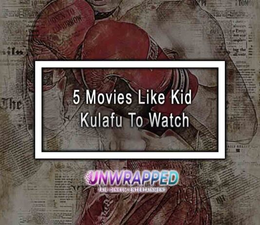 5 Movies Like Kid Kulafu To Watch