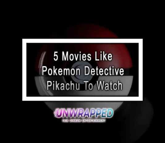 5 Movies Like Pokemon Detective Pikachu To Watch