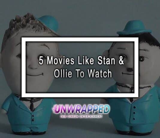 5 Movies Like Stan & Ollie To Watch