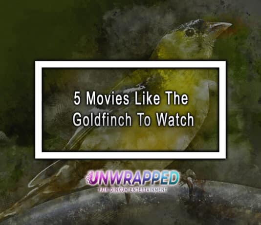 5 Movies Like The Goldfinch To Watch