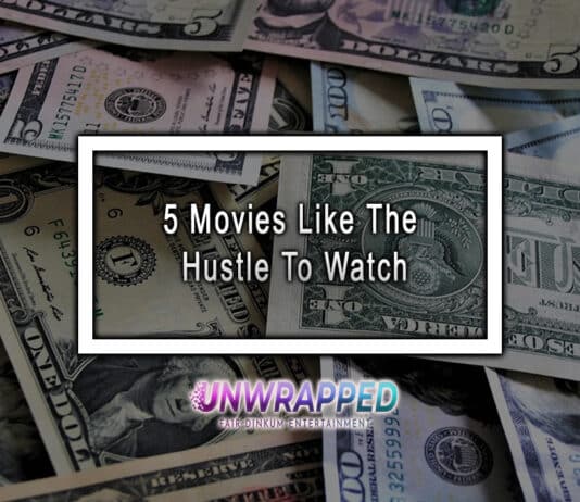 5 Movies Like The Hustle To Watch