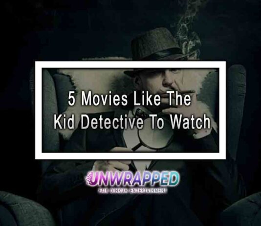 5 Movies Like The Kid Detective To Watch