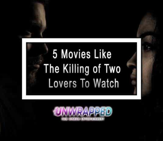 5 Movies Like The Killing of Two Lovers To Watch
