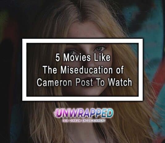 5 Movies Like The Miseducation of Cameron Post To Watch 5 Movies Like The Miseducation of Cameron Post To Watch