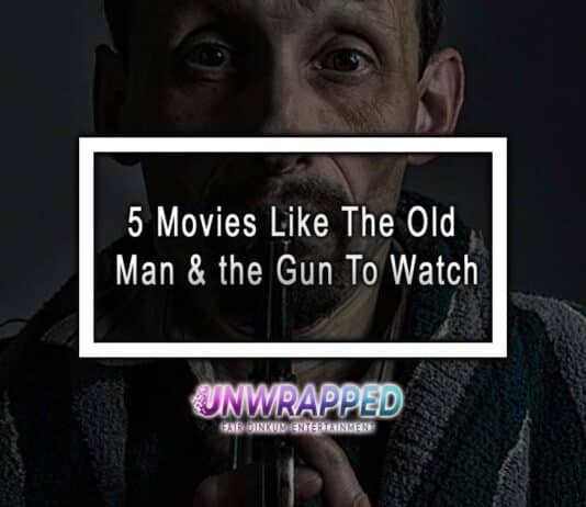 5 Movies Like The Old Man & the Gun To Watch