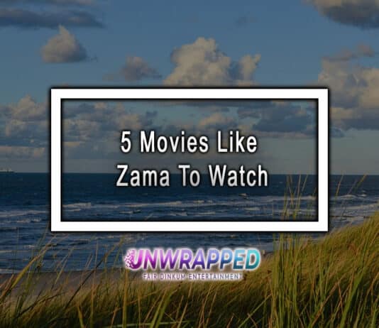5 Movies Like Zama To Watch