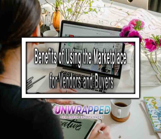 Benefits of Using the Marketplace for Vendors and Buyers
