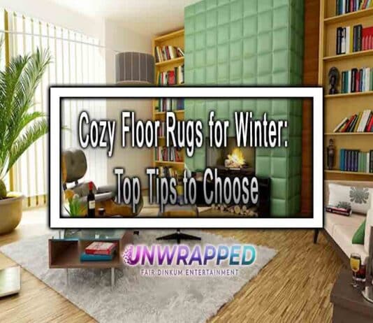 Cozy Floor Rugs for Winter: Top Tips to Choose