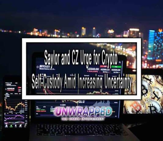 Saylor and CZ Urge for Crypto Self-Custody Amid Increasing Uncertainty Saylor and CZ Urge for Crypto Self-Custody Amid Increasing Uncertainty