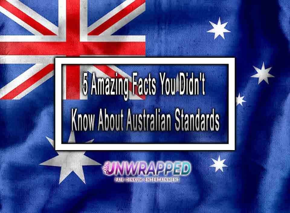 5-amazing-facts-you-didn-t-know-about-australian-standards