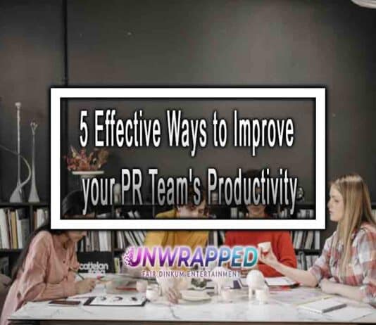 5 Effective Ways To Improve Your PR Team’s Productivity 5 Effective Ways To Improve Your PR Team's Productivity
