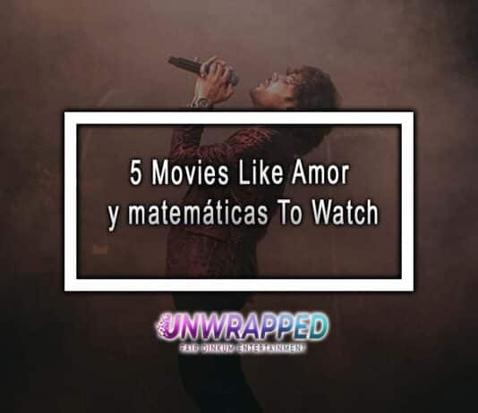 5 Movies Like Amor y matemáticas To Watch