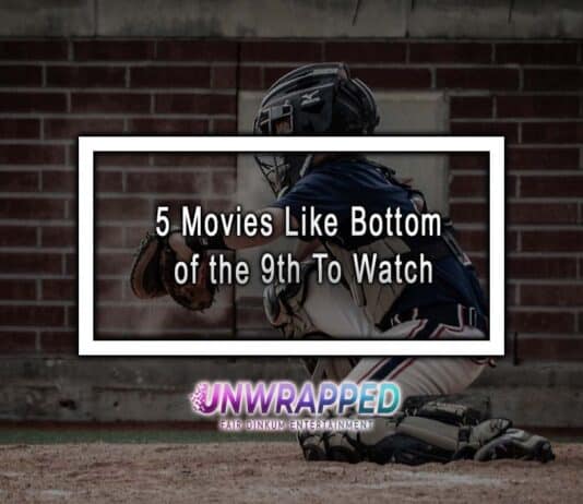 5 Movies Like Bottom of the 9th To Watch 5 Movies Like Bottom of the 9th To Watch