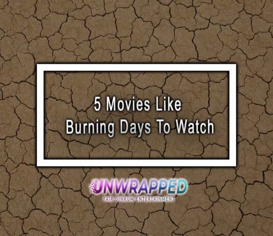 5 Movies Like Burning Days To Watch 5 Movies Like Burning Days To Watch