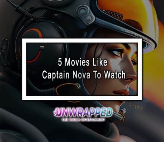 5 Movies Like Captain Nova To Watch 5 Movies Like Captain Nova To Watch