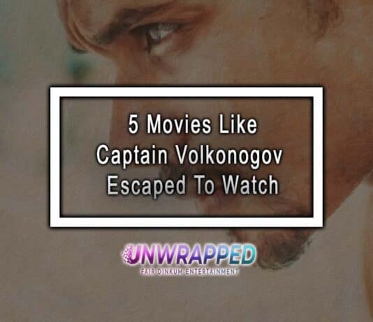 5 Movies Like Captain Volkonogov Escaped To Watch
