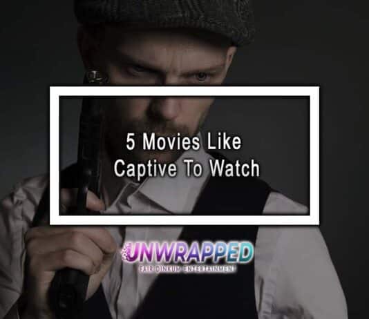 5 Movies Like Captive To Watch