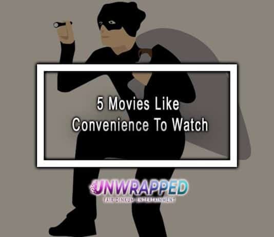 5 Movies Like Convenience To Watch 5 Movies Like Convenience To Watch