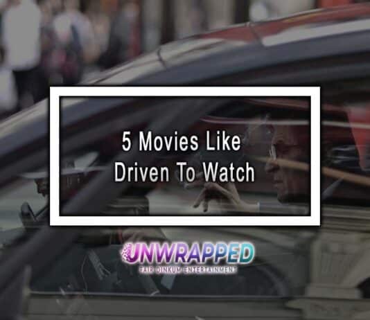 5 Movies Like Driven To Watch