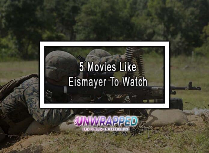 5 Movies Like Eismayer To Watch