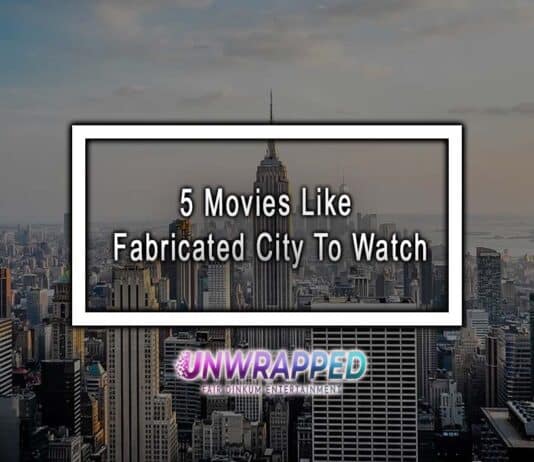 5 Movies Like Fabricated City To Watch