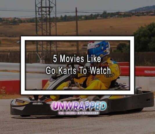 5 Movies Like Go Karts To Watch 5 Movies Like Go Karts To Watch