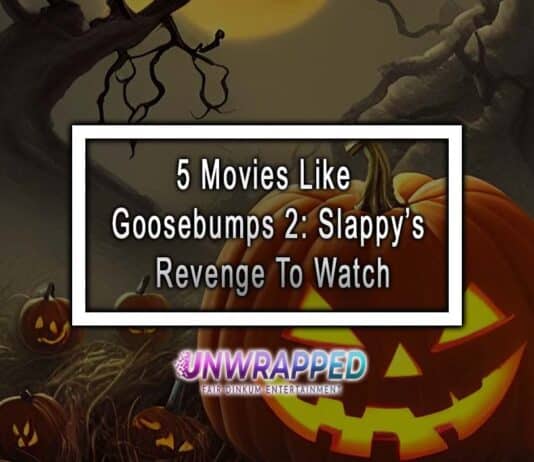 5 Movies Like Goosebumps 2: Slappy’s Revenge To Watch