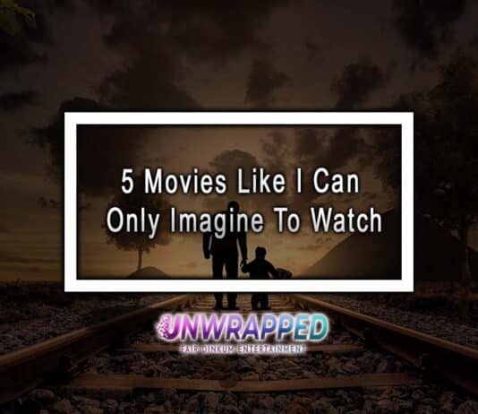 5 Movies Like I Can Only Imagine To Watch