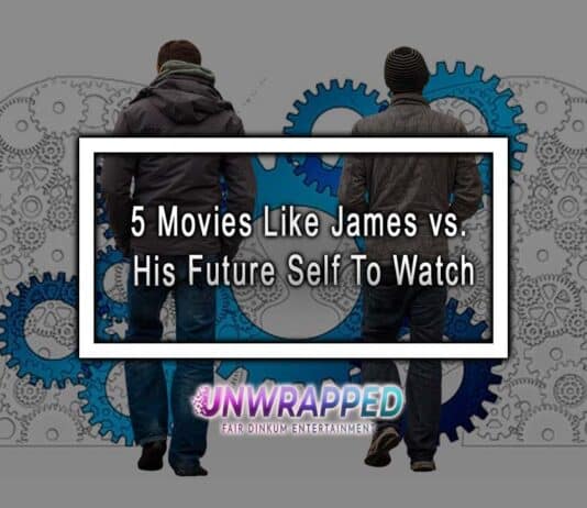 5 Movies Like James vs. His Future Self To Watch 5 Movies Like James vs. His Future Self To Watch