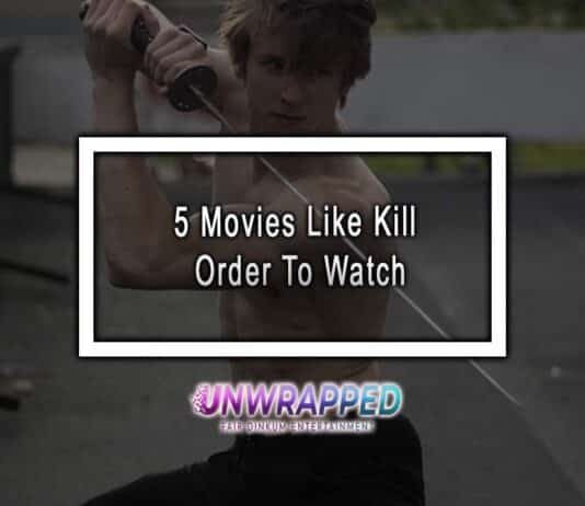 5 Movies Like Kill Order To Watch