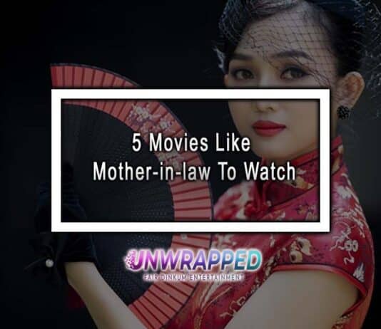 5 Movies Like Mother-in-law To Watch 5 Movies Like Mother-in-law To Watch
